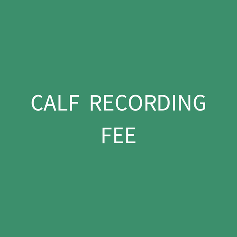 Calf Recording Fee
