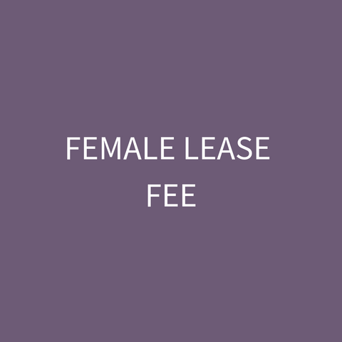 Female Lease Fee